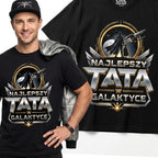 Koszulka Męska T-Shirt Prezent Dla Taty NAJLEPSZY TATA W GALAKTYCE Czarna
