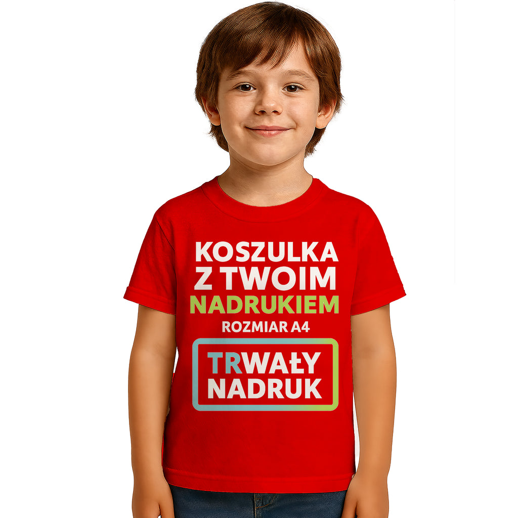 Koszulka Dziecięca z Własnym Nadrukiem , T-Shirt 190g - Jakość Premium - Pełen Kolor