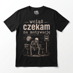 Koszulka Męska T-Shirt Prezent Dla Taty Chłopaka "Wciąż Czekam na Motywację"