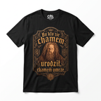 "Kto się Chamem urodził Chamem umrze" 1670 Serial Koszulka Męska T-Shirt Śmieszna Na Prezent - Czarna 26_64