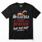 "Szlachta Nie Pracuje" 1670 Serial Koszulka Męska T-Shirt Śmieszna Na Prezent - Czarna 26_65