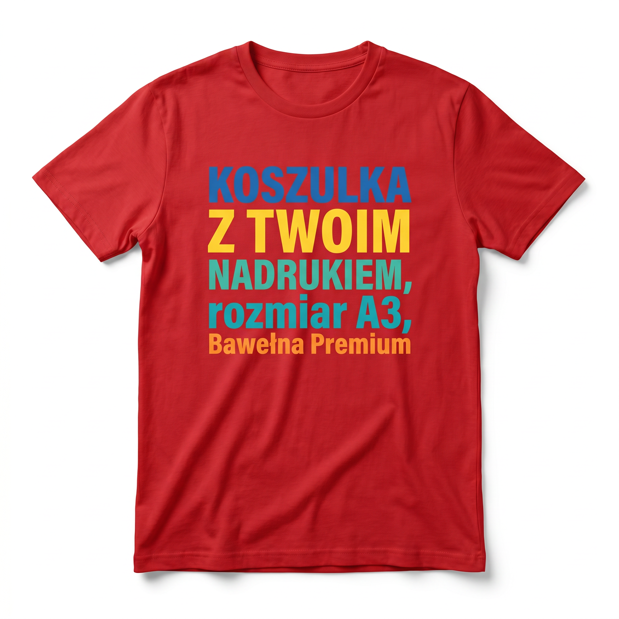 Koszulka Dla Dorosłych z Własnym Nadrukiem , T-Shirt 190g - Jakość Premium - Pełen Kolor