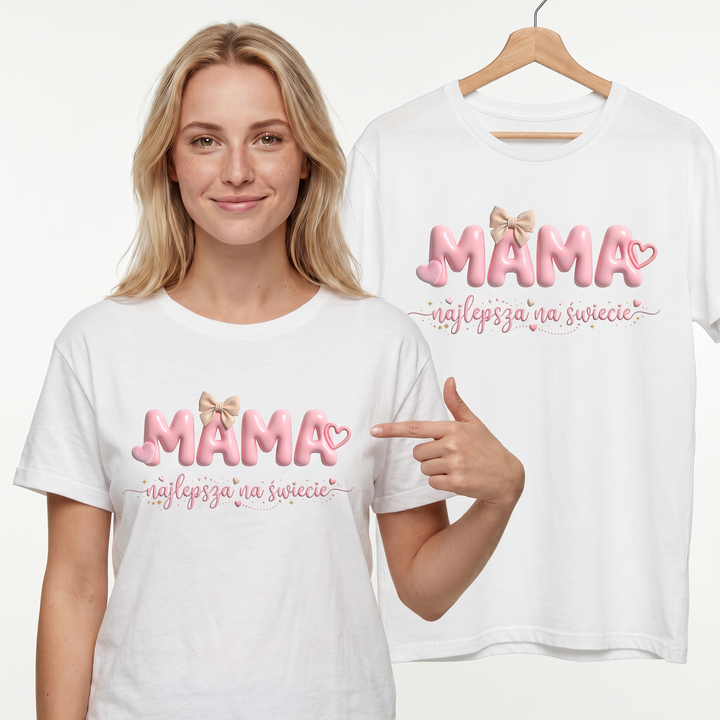 Koszulka Damska T-Shirt Prezent Dla Mamy Napis MAMA najlepsza na świecie Biała lub Czarna