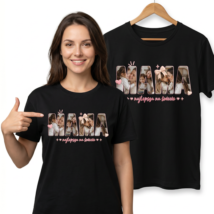 Koszulka Damska T-Shirt Prezent Dla Mamy Ze Zdjęciem Personalizowana Biała lub Czarna